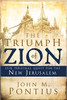 The Triumph of Zion: Our Personal Quest for the New Jerusalem - (Paperback) *