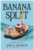 A Culinary Mystery:  Banana Split (Paperback) *