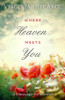 Where Heaven Meets You Booklet A Message for Women - Booklet