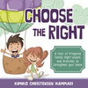 Choose the Right: A Year of Prepared Family Night Lessons and Activities to Strengthen Your Home (Paperback) *