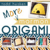 More Mormon Origami (Paperback)