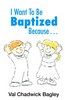 I Want To Be Baptized Because... (Booklet) 