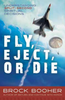 Fly, Eject, Or Die: Understanding Split-Second Spiritual Decisions  (Paperback)  *