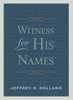 Witness for His Names (Hardback)