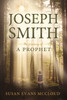 Joseph Smith: The Journey of a Prophet  (Paperback) *