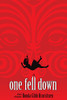 One Fell Down (Paperback) While supplies last