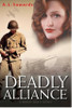 Deadly Alliance: A World War II Novel (Paperback) *