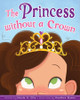 The Princess Without a Crown(Hardcover)