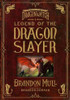 Legend of the Dragon Slayer: The Origin Story of Dragonwatch (Hardback)