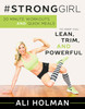#StrongGirl: 20-Minute Workouts and Quick Meals (Paperback) *