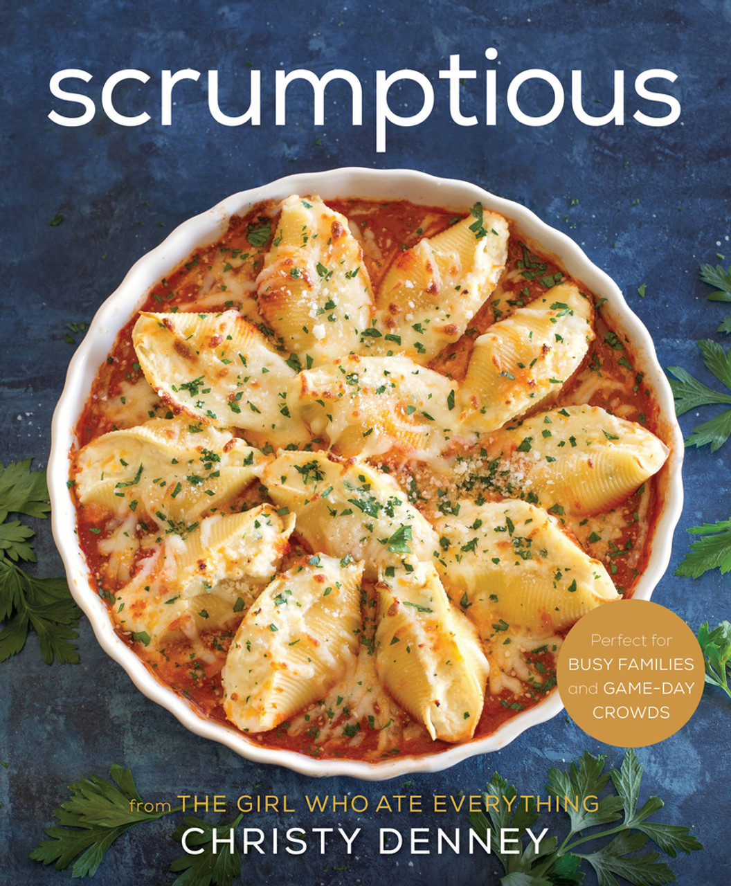 Scrumptious From the Girl Who Ate Everything (Paperback) *