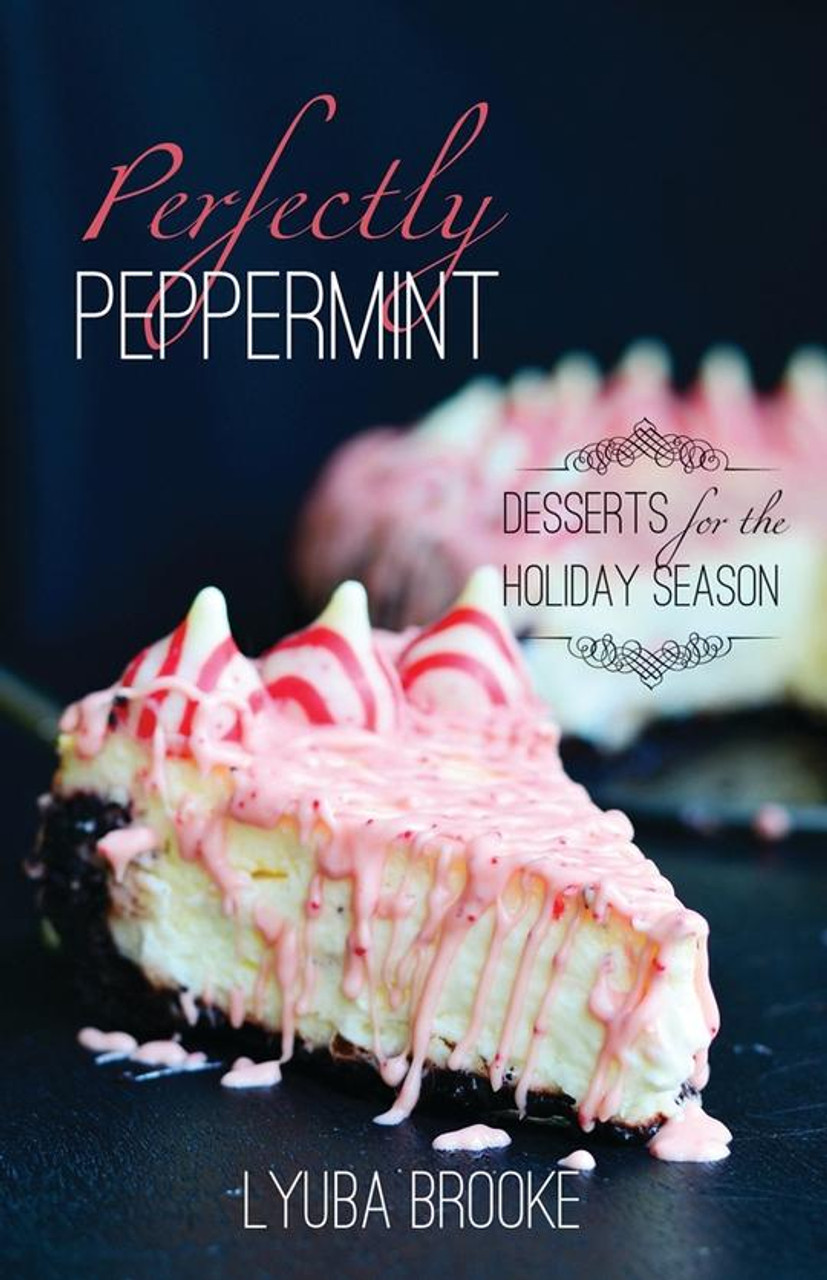 Perfectly Peppermint: Desserts for the Holiday Season - Booklet(Paperback) While Supplies Last