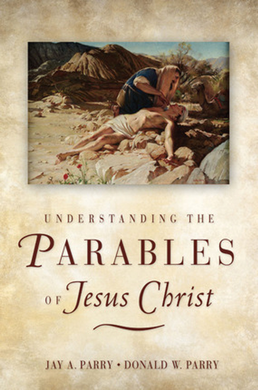 Understanding the Parables of Jesus Christ (Paperback) *