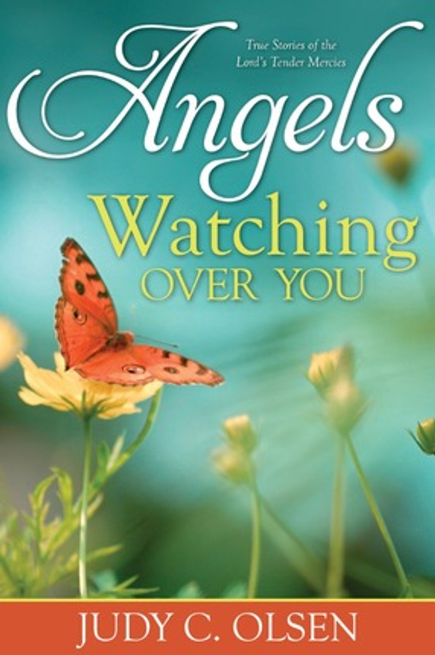  Angels Watching Over You True Stores of the Lord's Tender Mercies(Paperback)* 