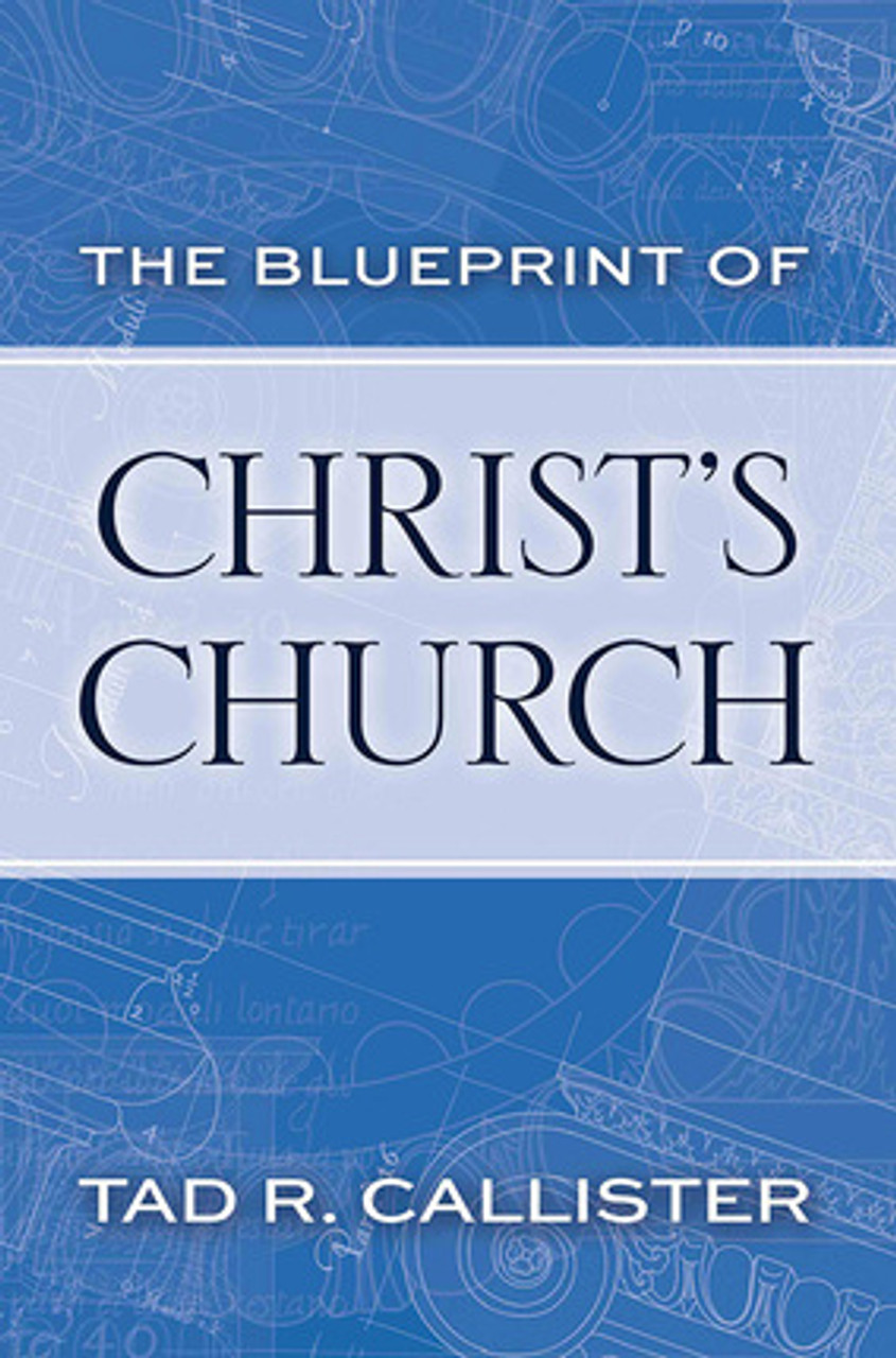 The Blueprint of Christ's Church (Hardcover) 