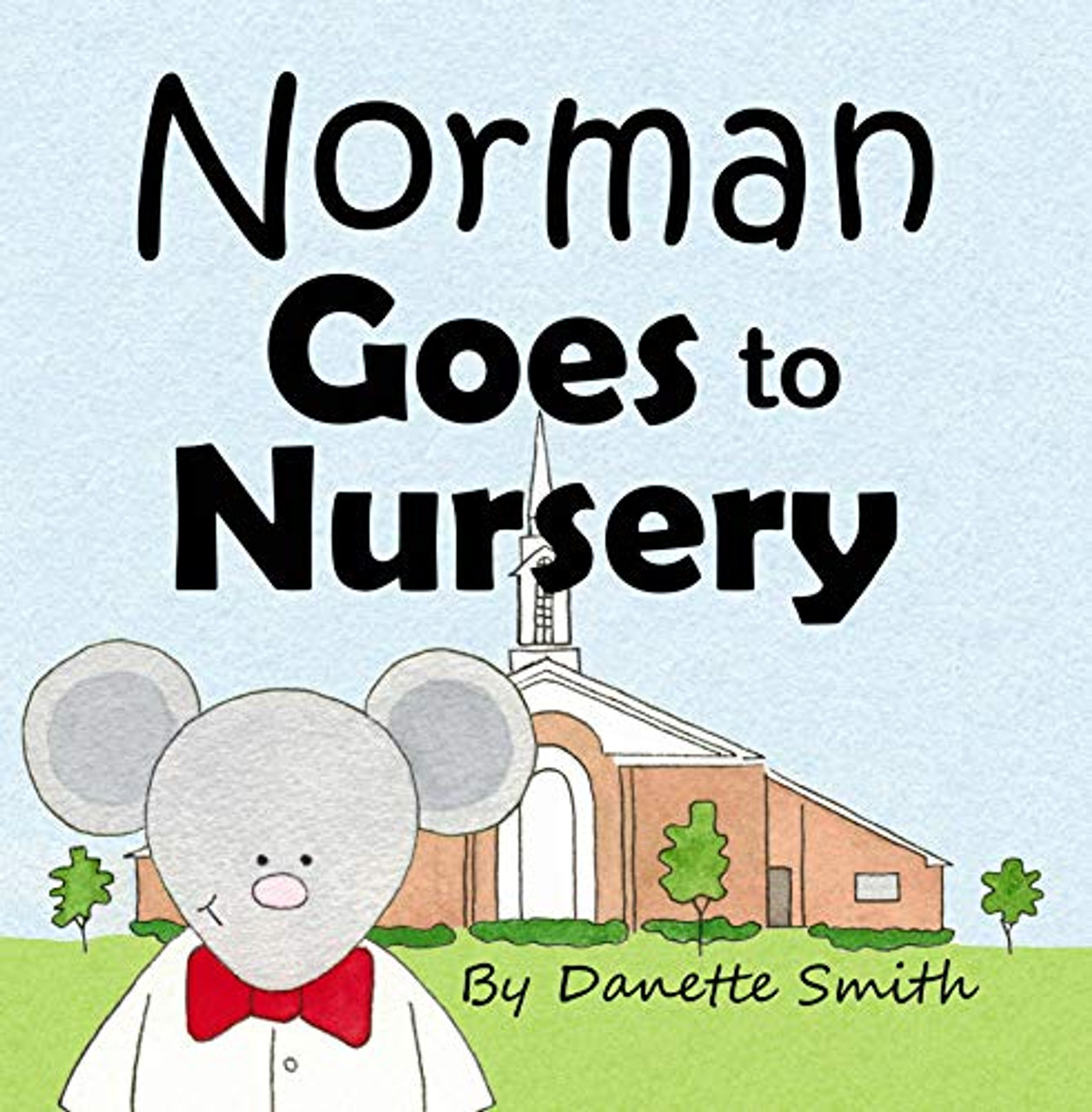 Norman Goes to Nursery Board Book