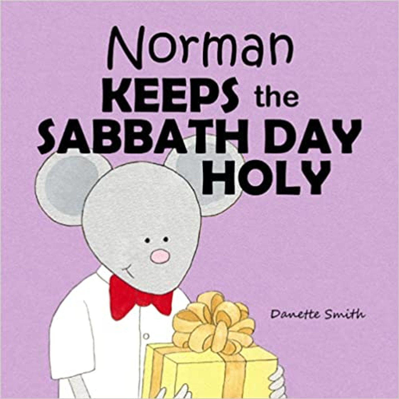 Norman Keeps the Sabbath Day Holy (Paperback)