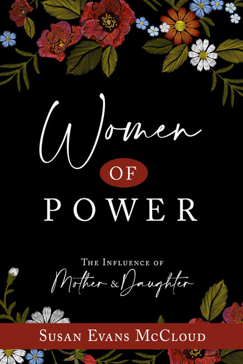 Women of Power: The Influence of Mother and Daughter (Paperback)*