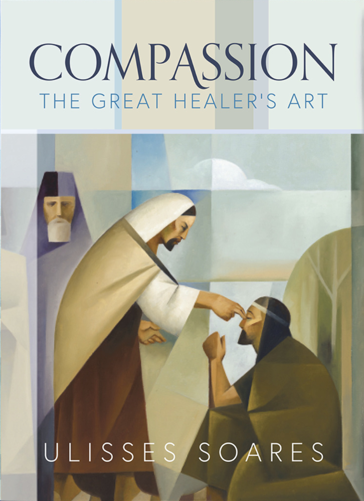 Compassion: The Great Healer's Art (Hardcover)*