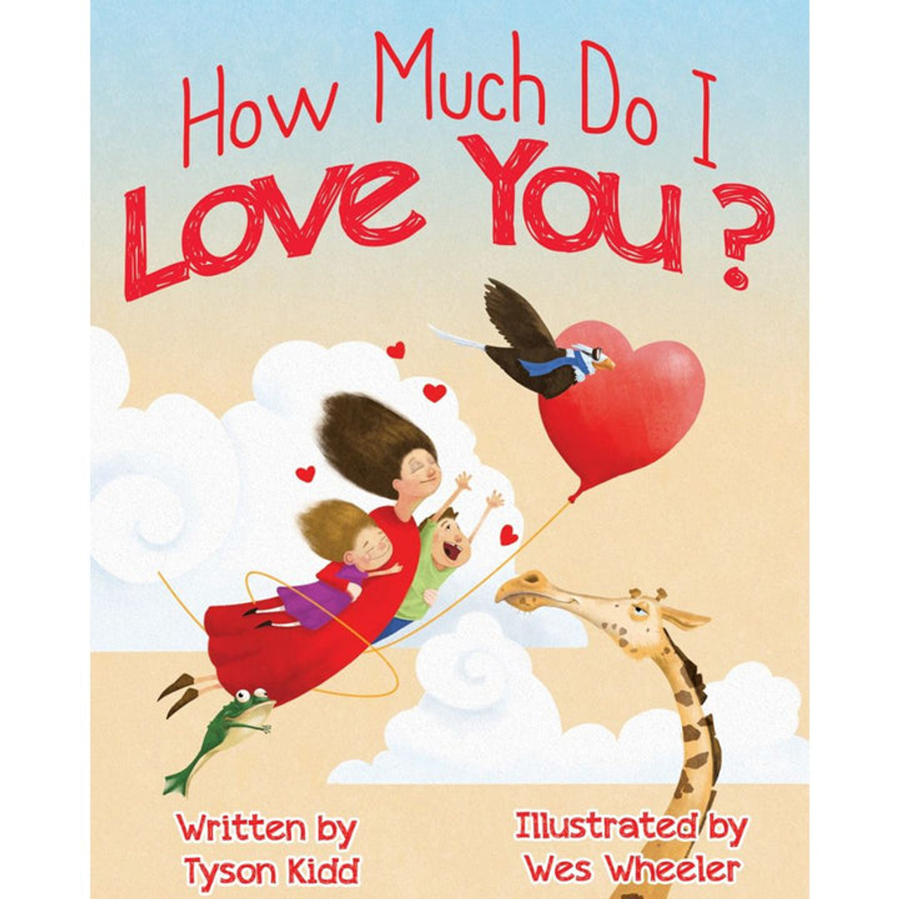 How Much Do I Love You? (Hardback) While Supplies Last