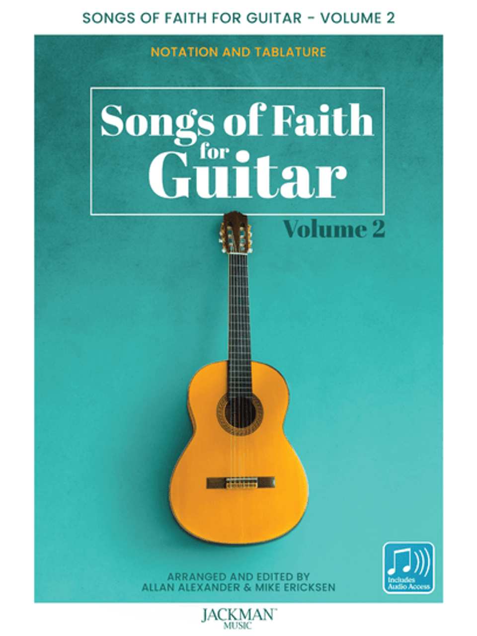 Songs of Faith for Guitar: Volume 2 (Music Book)*