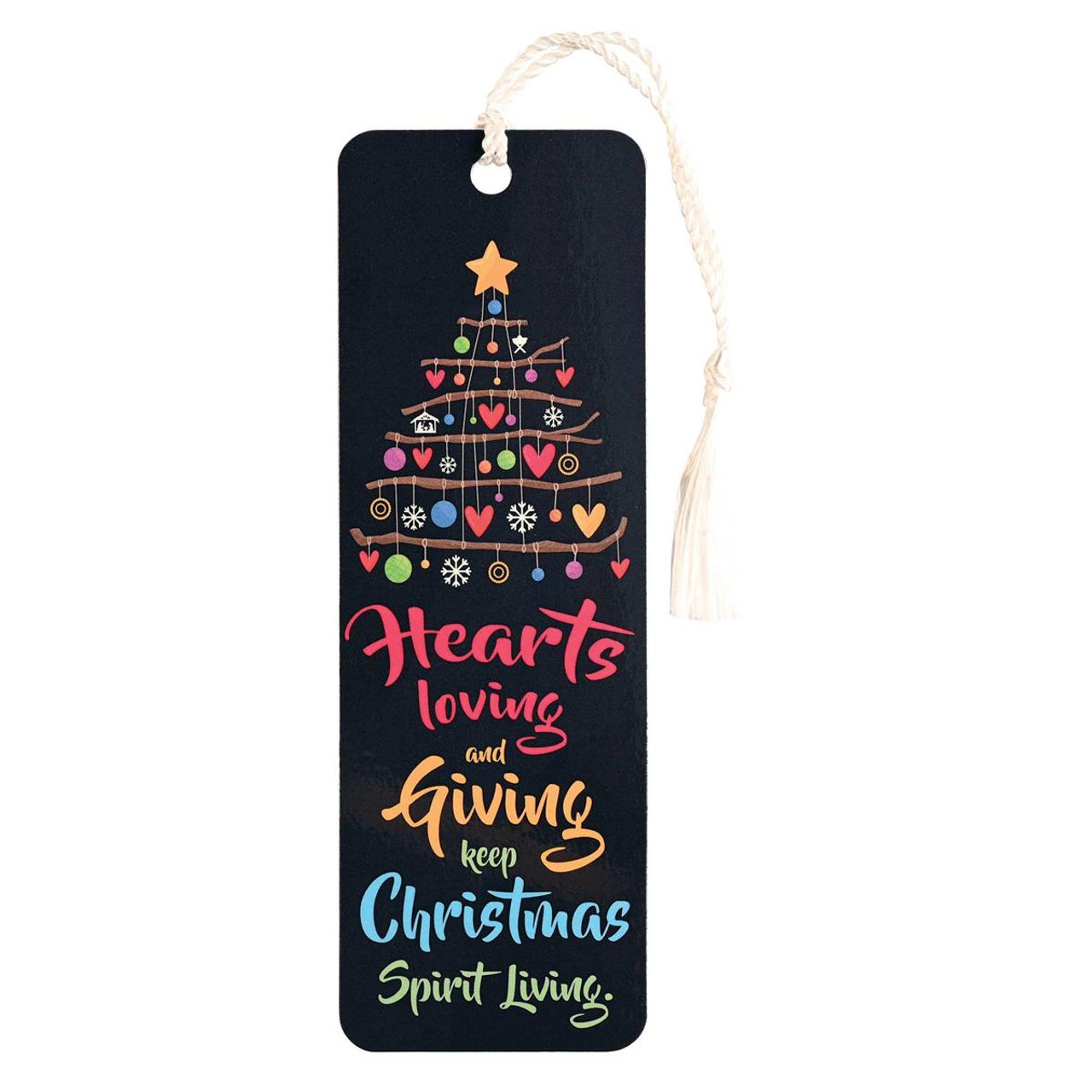 Hearts Loving and Giving Keep Christmas Spirit Living (Bookmark with Tassel)