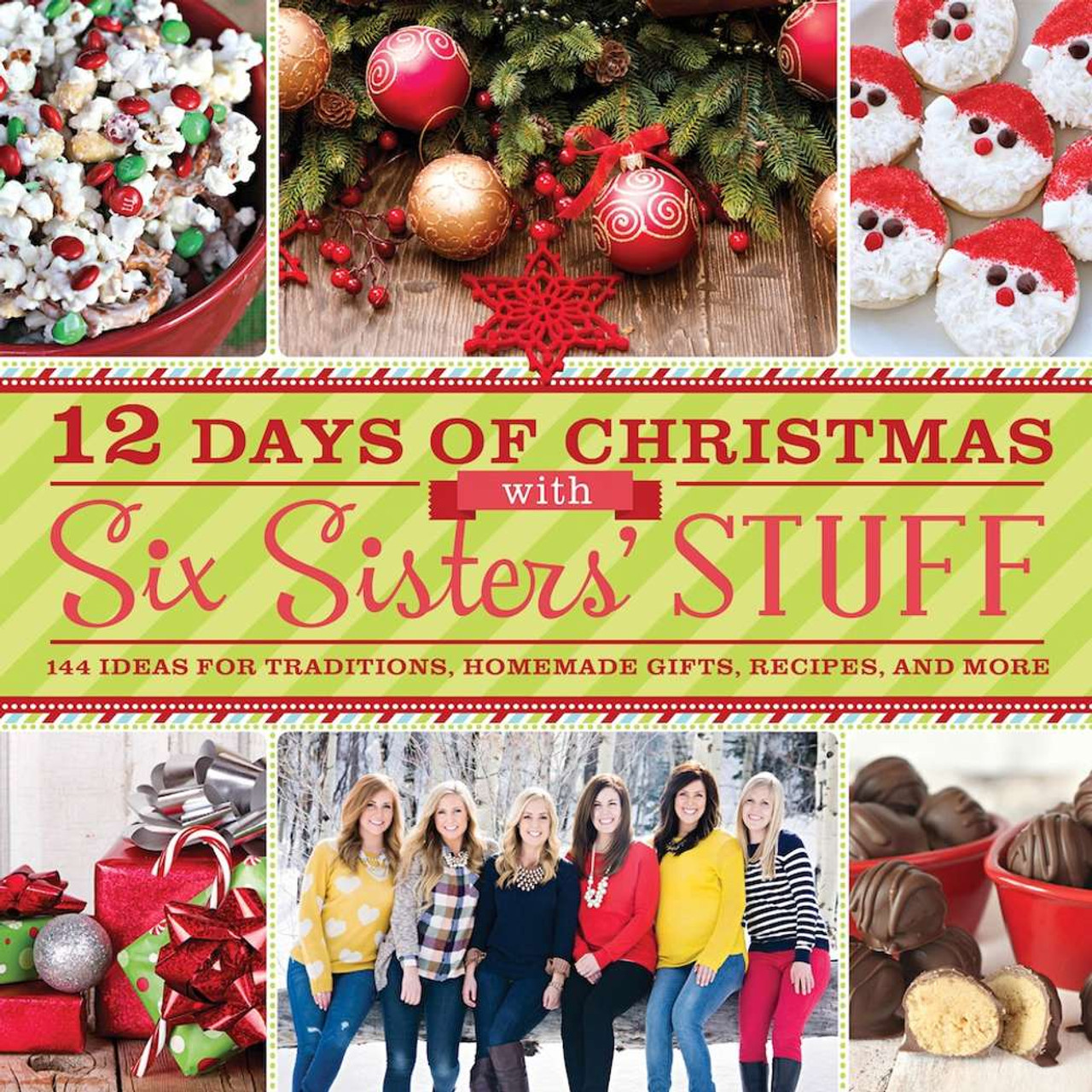 The 12 Days of Christmas with Six Sisters' Stuff (Paperback)