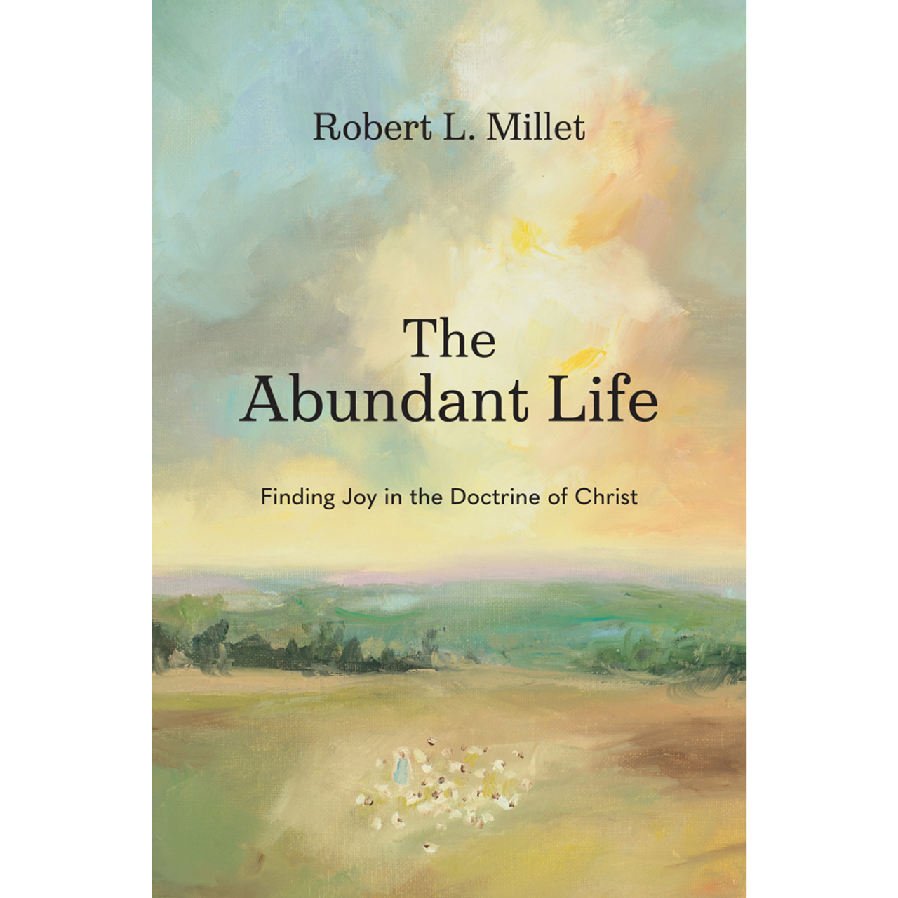 The Abundant Life (Hardcover)