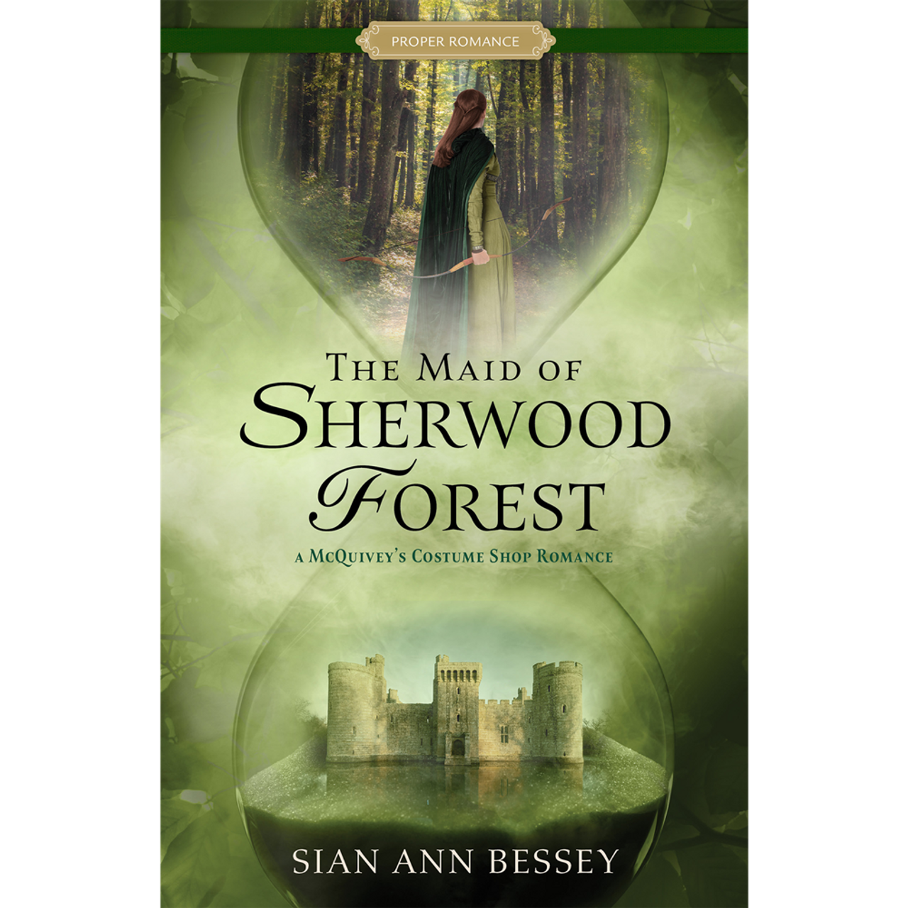The Maid of Sherwood Forest (A McQuivey's Costume Shop Romance) (Paperback) The Maid of Sherwood Forest (A McQuivey's Costume Shop Romance) (Paperback)