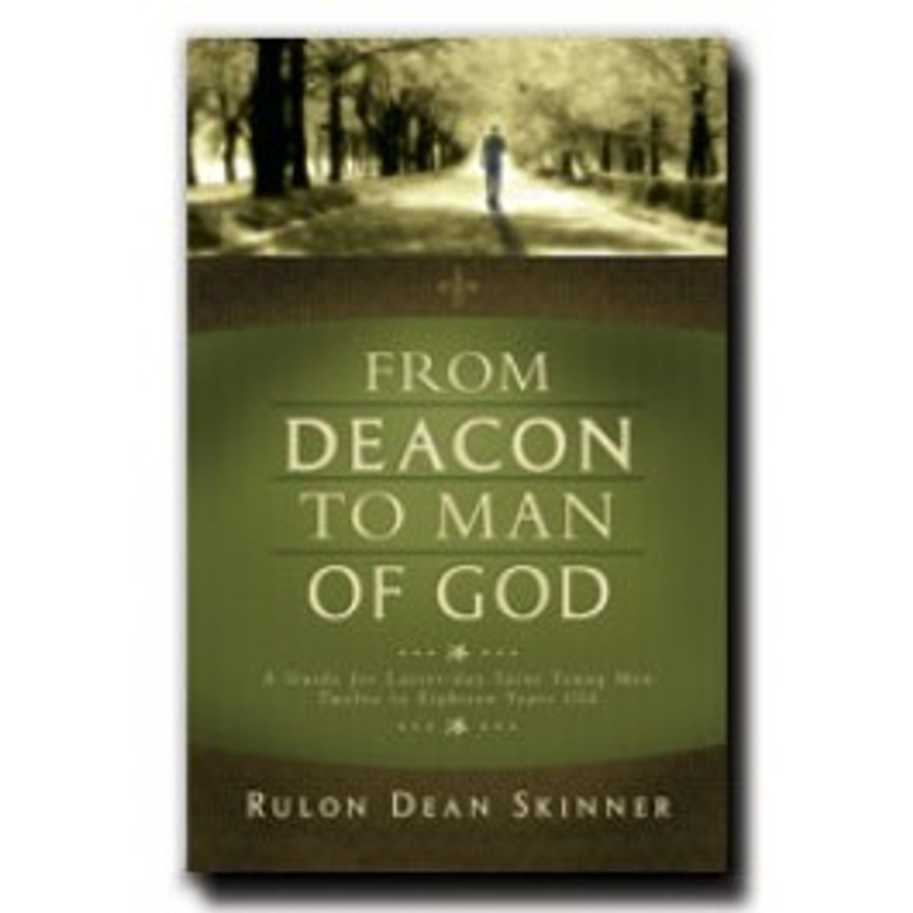 From Deacon to Man of God