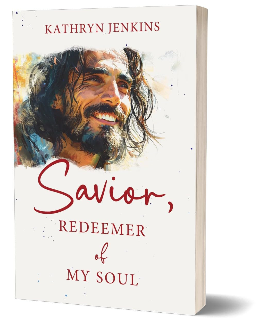 Savior, Redeemer of My Soul (Paperback)