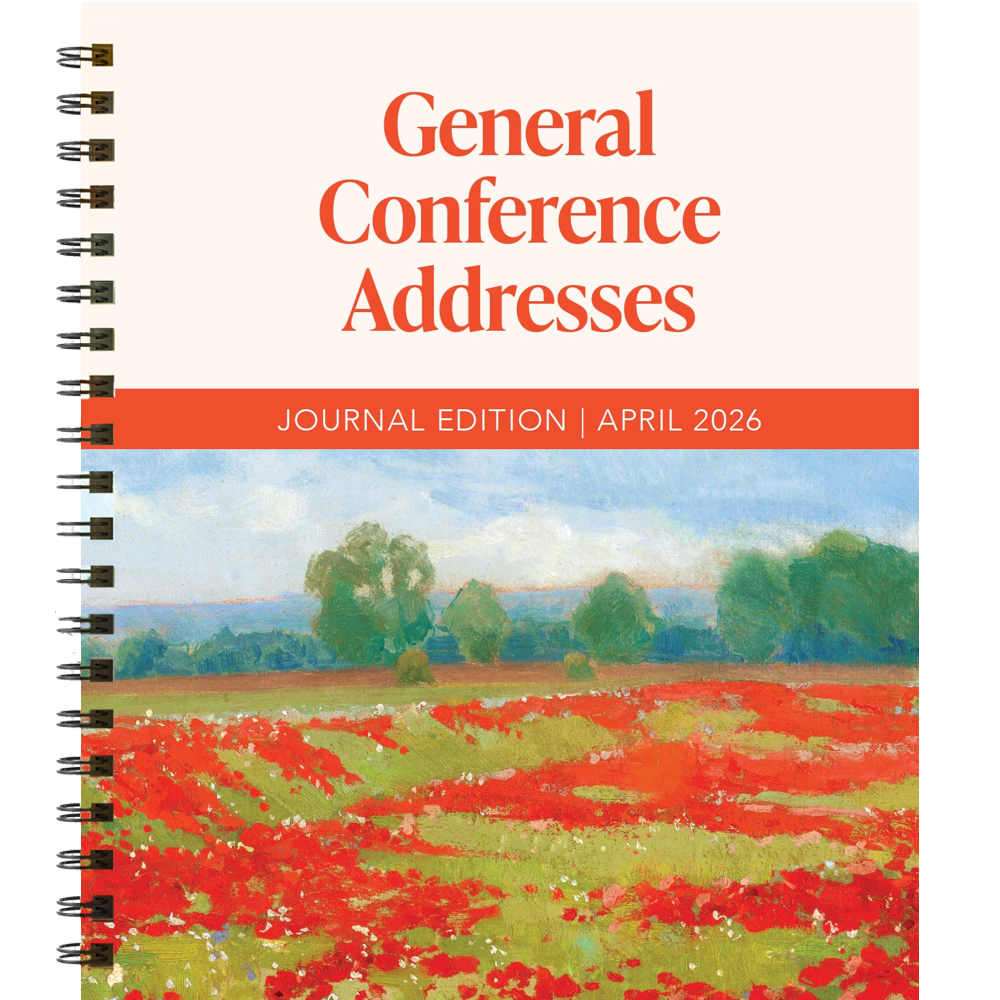 General Conference Addresses, Journal Edition, Apr 2026