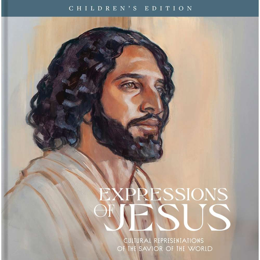 Expressions of Jesus, Children’s Edition (Hardcover)