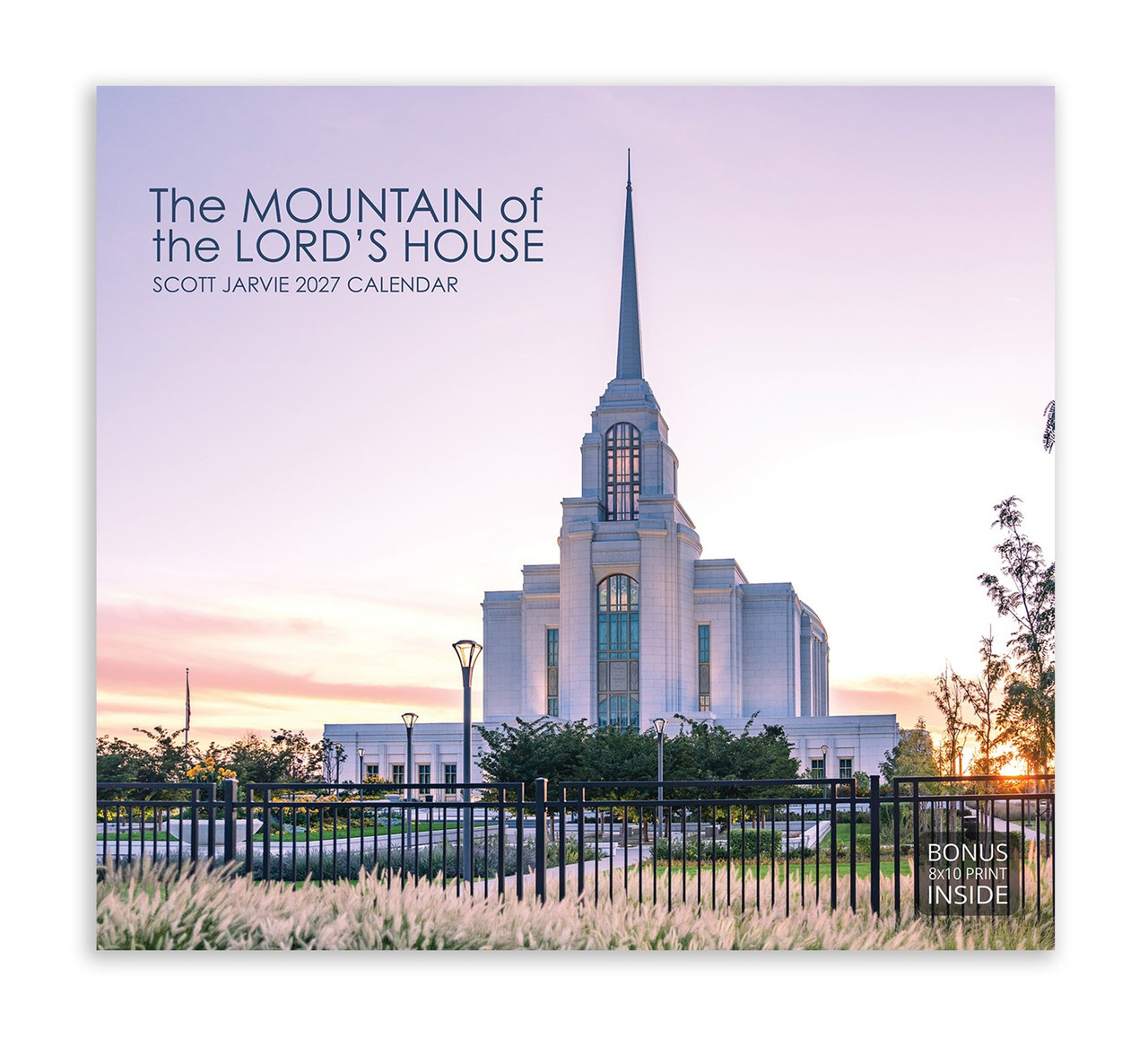 2027 Calendar: The Mountain Of The Lord's House