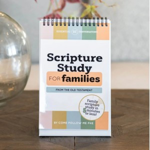 Scripture Study for Families - Old Testament