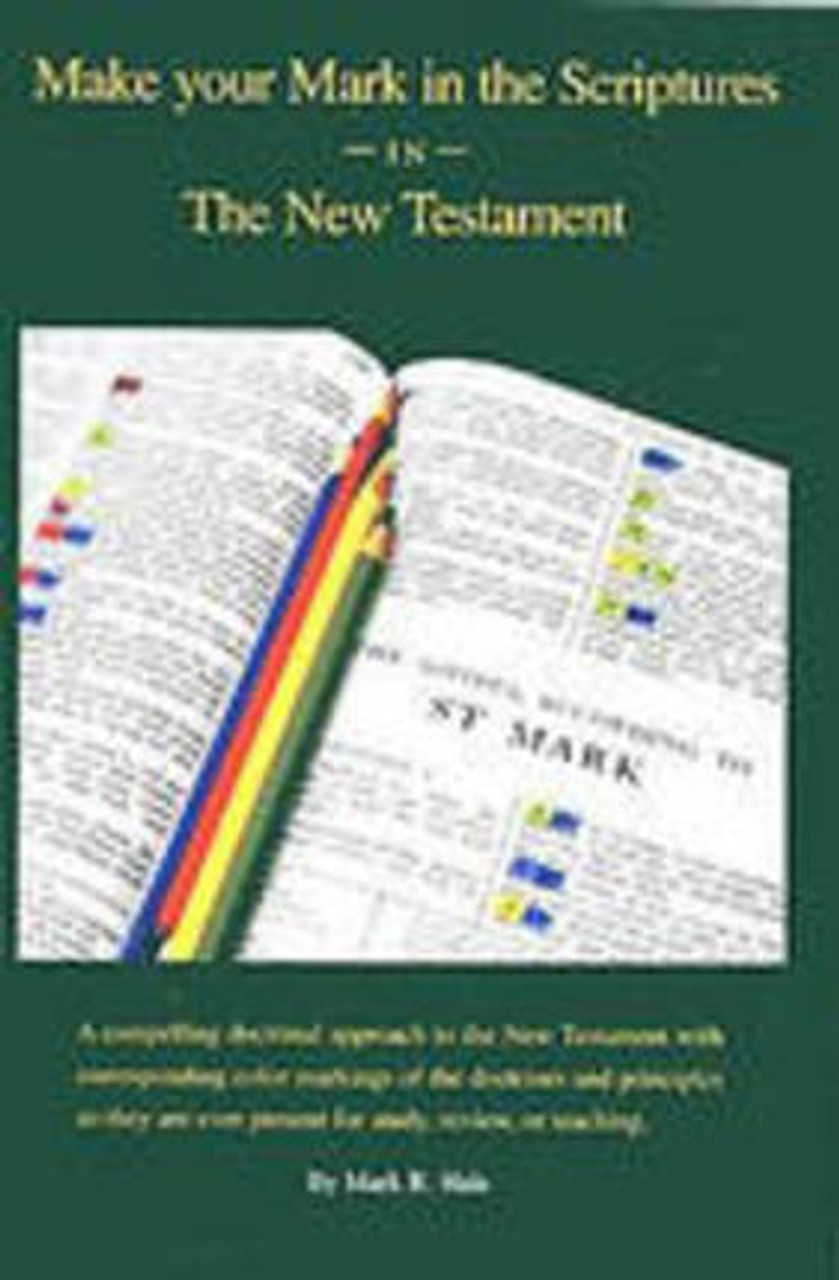 Make Your Mark in the Scriptures in the New Testament  (Paperback) *