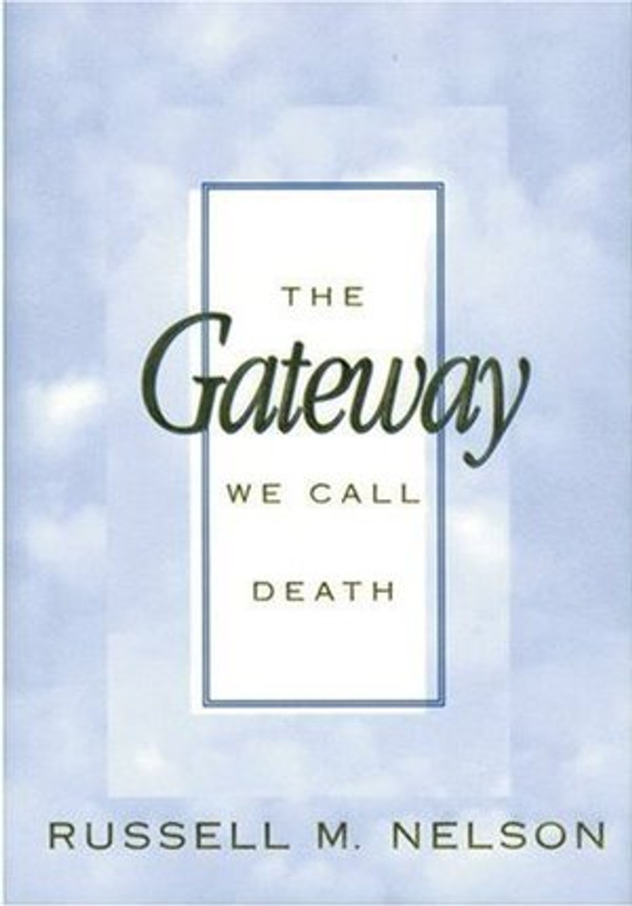 The Gateway We Call Death (Paperback) *