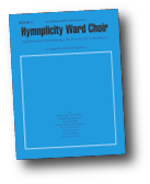 Hymnplicity Ward Choir - Book 2 * - Cardston Book Shop