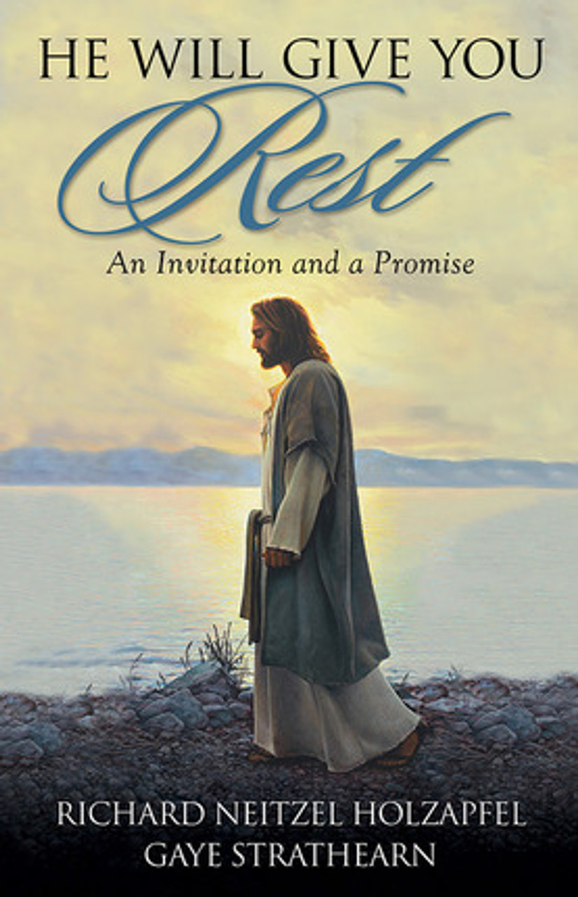 He Will Give You Rest: An Invitation and a Promise (Hardcover) *