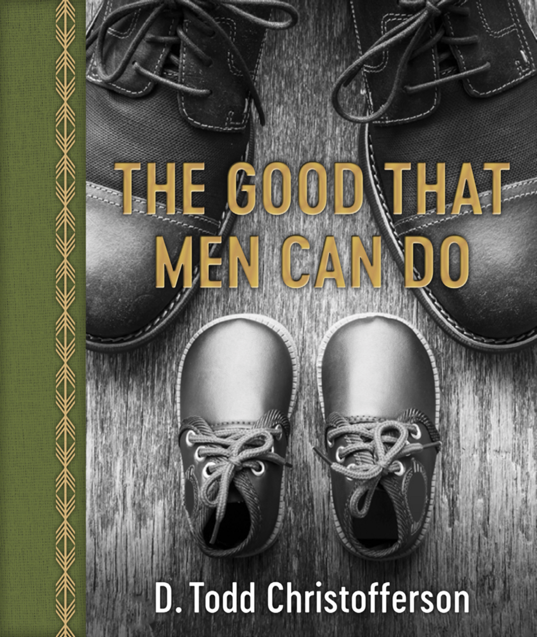 The Good That Men Can Do (Hardback)*