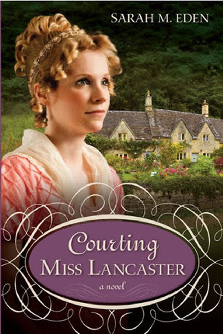 Courting Miss Lancaster: Lancaster Family Book 2 (Paperback) *