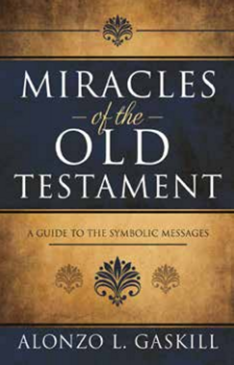 Miracles of the Old Testament: A Guide to the Symbolic Messages (Hardcover)  *