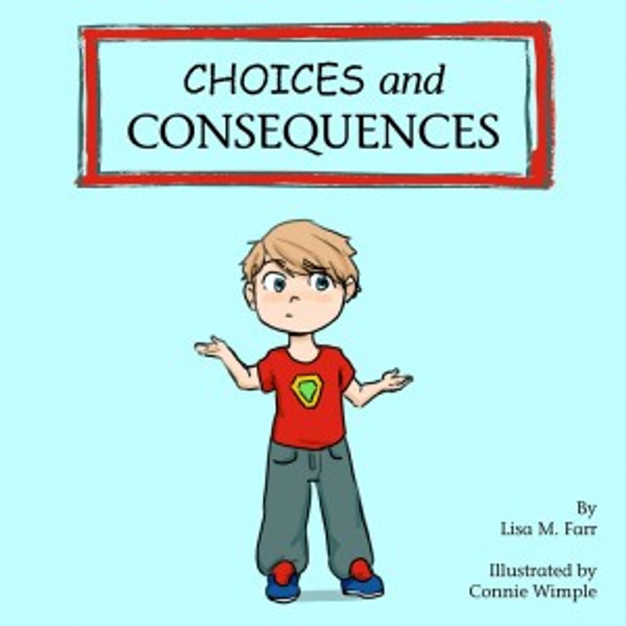 Choices and Consequences (Paperback) *