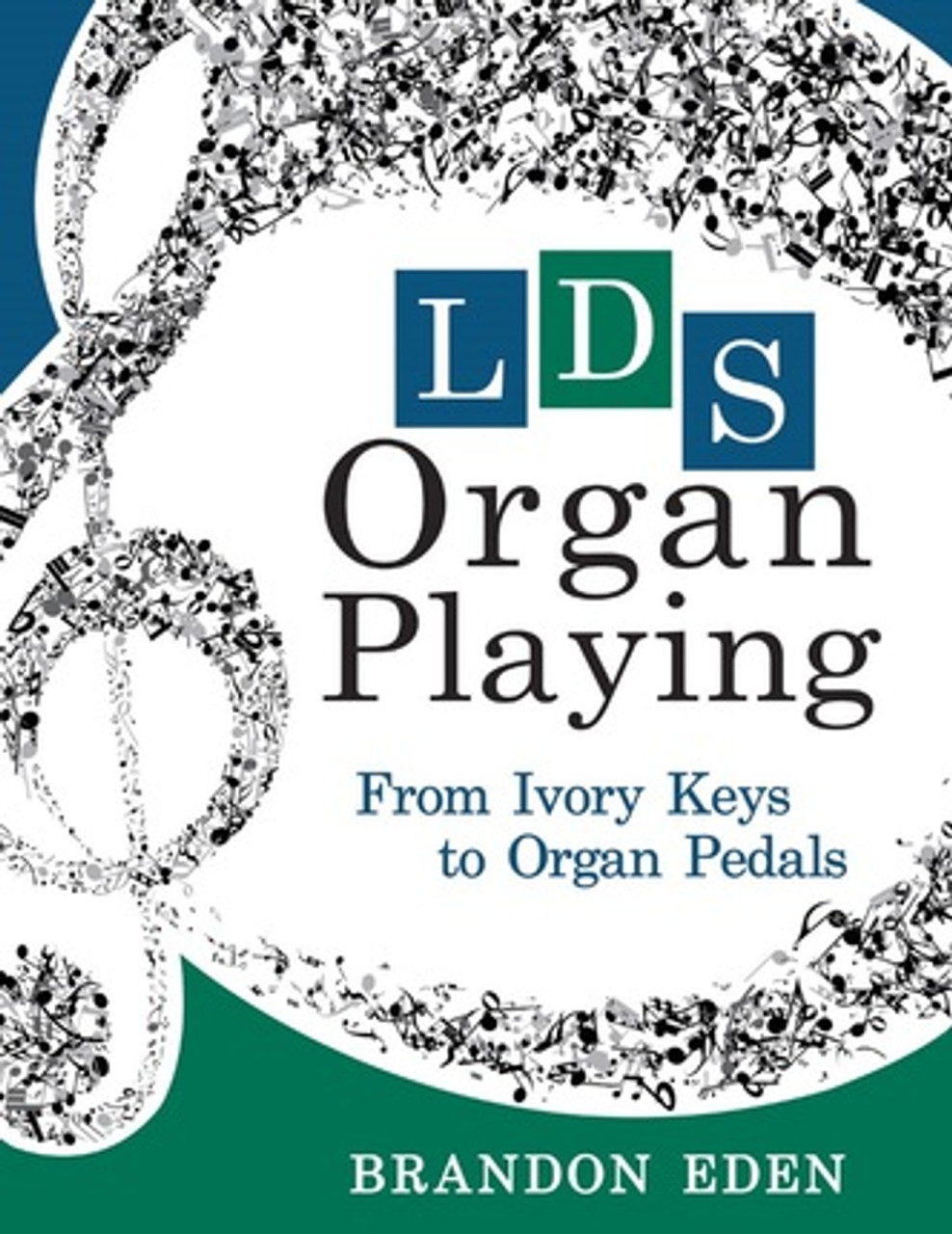 LDS Organ Playing Songbook