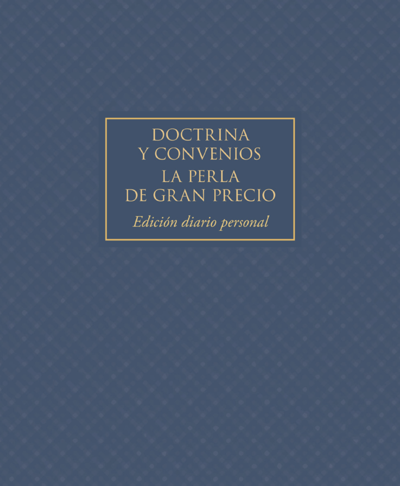 The Doctrine & Covenants and Pearl of Great Price Journal Edition Spanish (Paperback)*