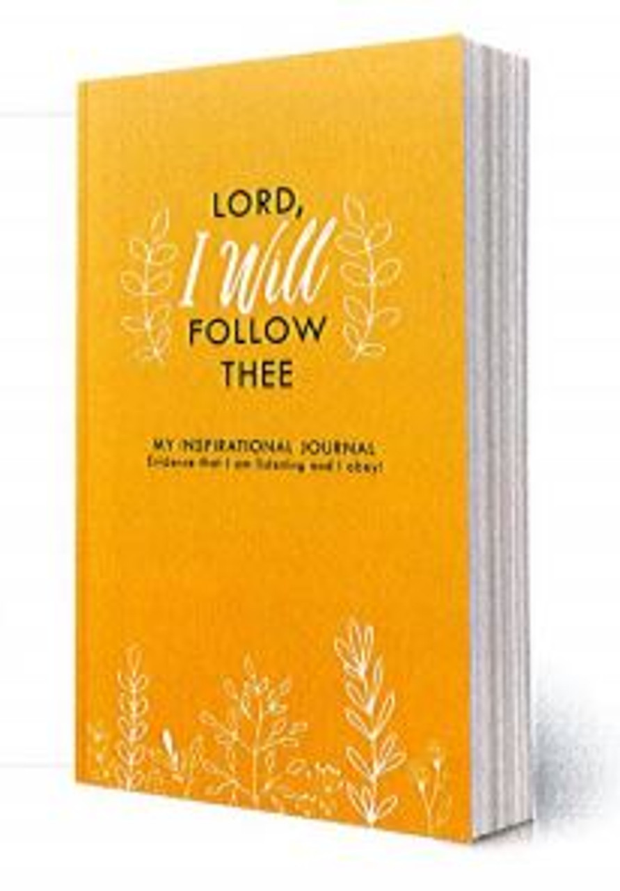 Lord I Will Follow Thee Journal *