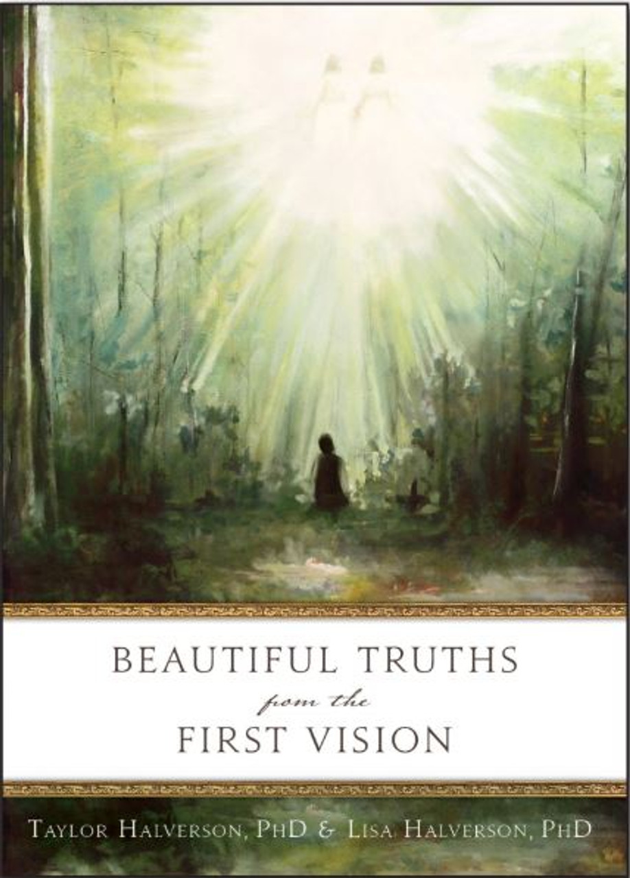 Beautiful Truths From the First Vision (Paperback)*