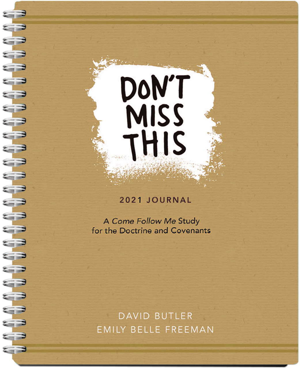 Don't Miss This in the Doctrine and Covenants Journal: A Companion to Your Come Follow Me Doctrine and Covenants Study (Paperback) *