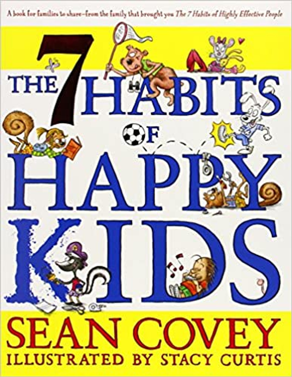 The 7 Habits of Happy Kids (Hardcover)