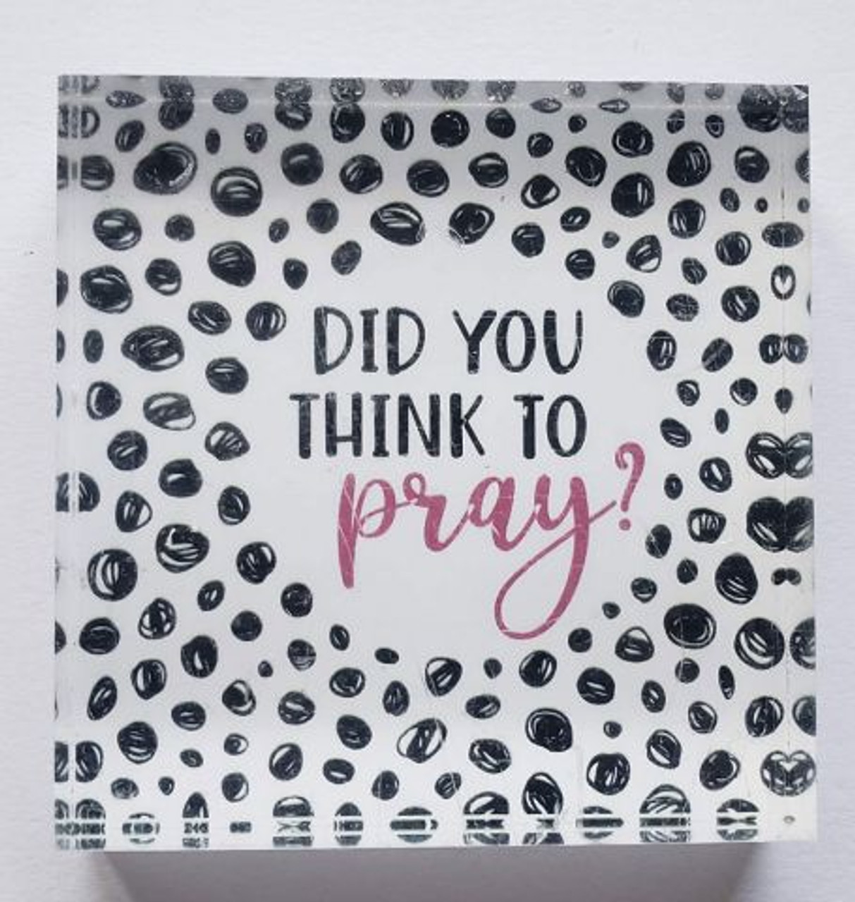 Did You Think To Pray? (Magnet)